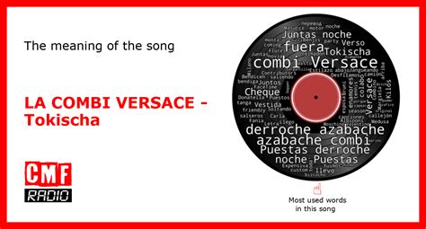 la combi versace significato|Discover the story of the song > LA COMBI VERSACE – .